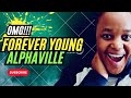 Alphaville, Forever Young , REACTION VIDEO