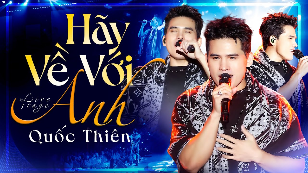 HÃY VỀ VỚI ANH - QUỐC THIÊN QUỐC THIÊN 