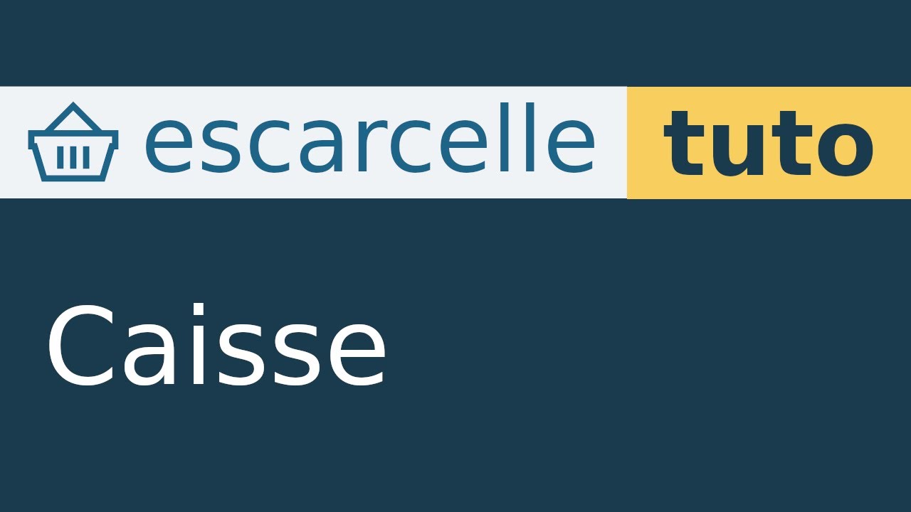 Formation sur la caisse Escarcelle