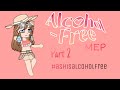 Ashisalcoholfree alcoholfreemep alcoholfree  twice alcohol free mep   part 2  lillianchxr