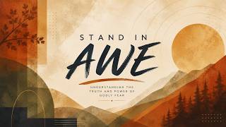 Stand in Awe, Understanding the Truth and Power of Godly Fear