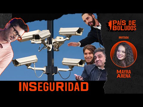 PAÍS DE BOLUDOS | INSEGURIDAD | INVITADA: MAYRA ARENA | PDB