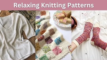 25 Relaxing Knitting Projects for When Your Brain Is Tired