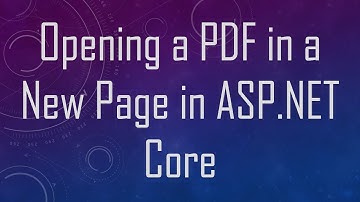 Opening a PDF in a New Page in ASP.NET Core