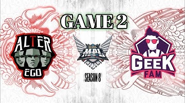 ALTER EGO VS GEEK FAM GAME 2 | MPL ID SEASON 8 WEEK 1 DAY 2