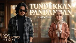 DUET POP INDONESIA BIKIN BAPER 🌹Tundukkan Pandangan - Raffa Affar | Bang Brokey ft Syariva