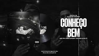 Conheço Bem - Mc PH, NGC DADDY (Murillo e LT) - ''OCDM''