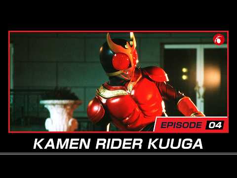 TOEI TOKUSATSU WORLD OFFICIAL 最新動画 KAMEN RIDER KUUGA | #4