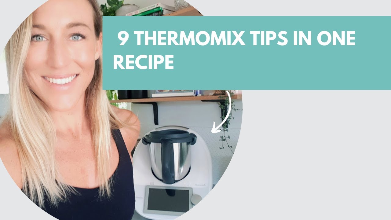 9 Thermomix Tips in One Recipe | Thermomix Hacks