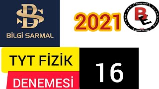 Tyt Fi̇zi̇k Denemesi 16 2021Bilgi Sarmalı
