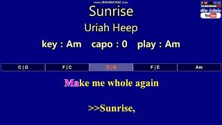 Sunrise - Uriah Heep (Karaoke & Easy Guitar Chords)  Key : Am