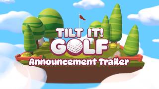 Tilt It! Golf | Announcement Trailer screenshot 2