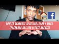 How To Generate 10 Seller Leads A Week Using Facebook Ads (Facebook Ads For Estate Agents)