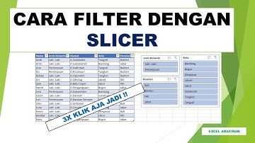 CARA FILTER DENGAN SLICER