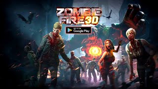 Zombie Fire 3D [ MOBILE ] screenshot 4