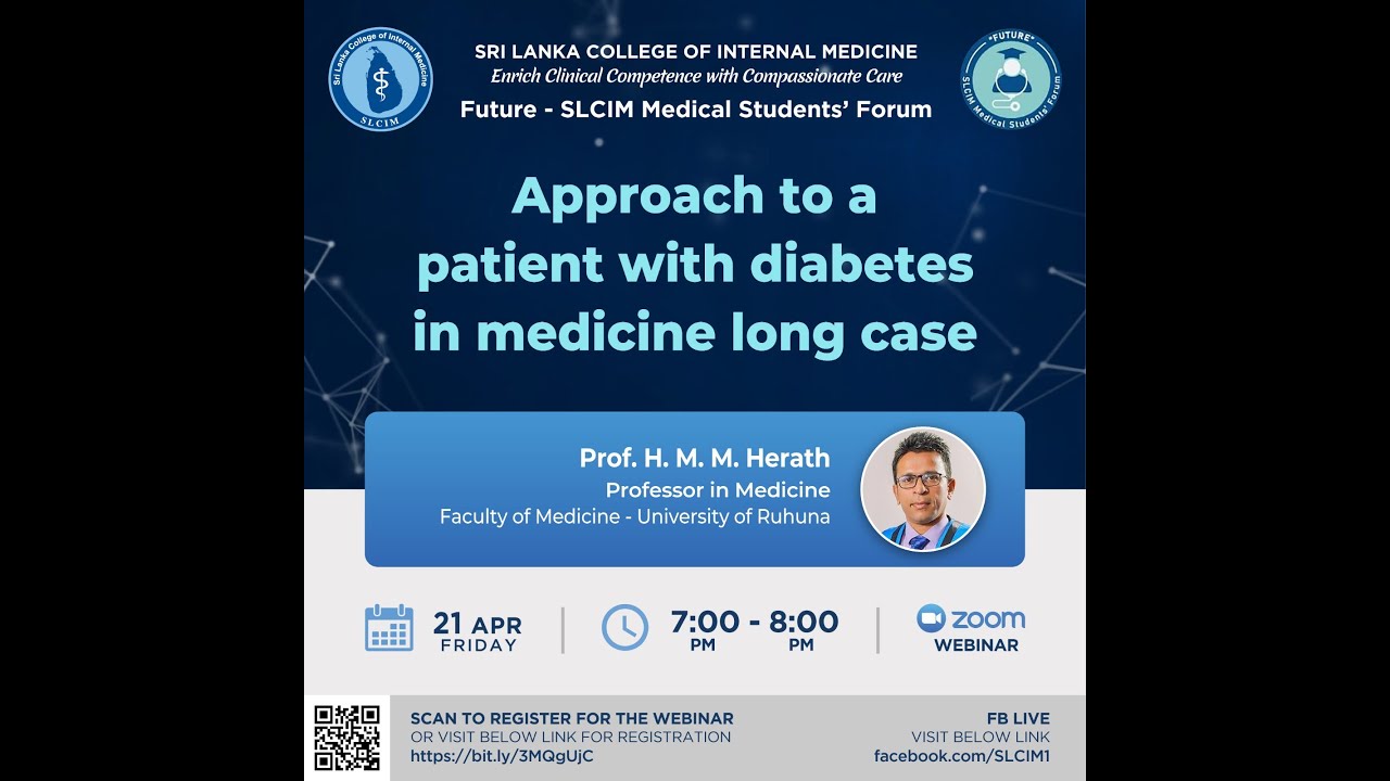 Approach to a patient with Diabetes in Medicine long case by Prof. H M M Herath