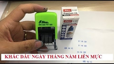 Dấu ngày tháng năm đóng mọi chất liệu nhanh khô không phai