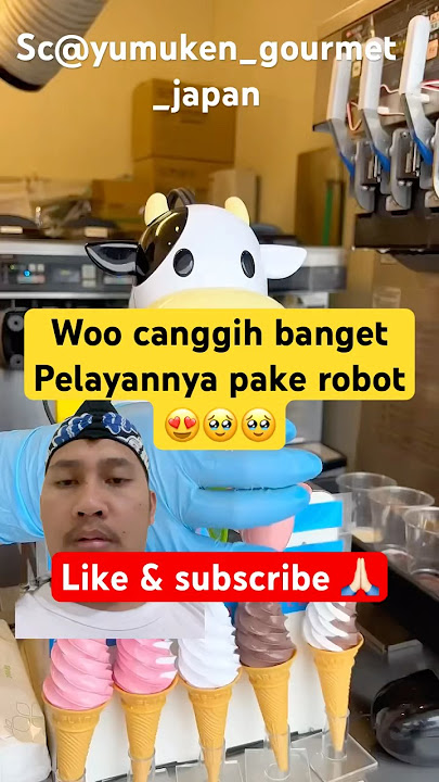 HAAA!!! pelayannya pake robot  #videoviral #shortvideo #eskrim #jepang