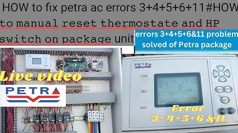 HOW to fix petra ac errors 3+4+5+6+11#HOW 𝚝𝚘 𝚖𝚊𝚗𝚞𝚊𝚕 𝚛𝚎𝚜𝚎𝚝 𝚝𝚑𝚎𝚛𝚖𝚘𝚜𝚝𝚊𝚝𝚎 𝚊𝚗𝚍 𝙷𝙿 𝚜𝚠𝚒𝚝𝚌𝚑 𝚘𝚗 𝚙𝚊𝚌𝚔𝚊𝚐𝚎 unit