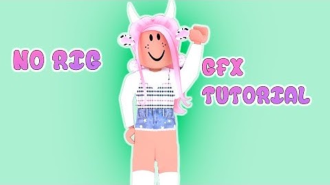 How to make a Roblox GFX tutorial!! **NO RIG** //CuteDolphin954