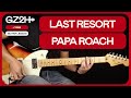 Last Resort Guitar Tutorial Papa Roach Guitar Lesson |All Guitar Parts   TABs|