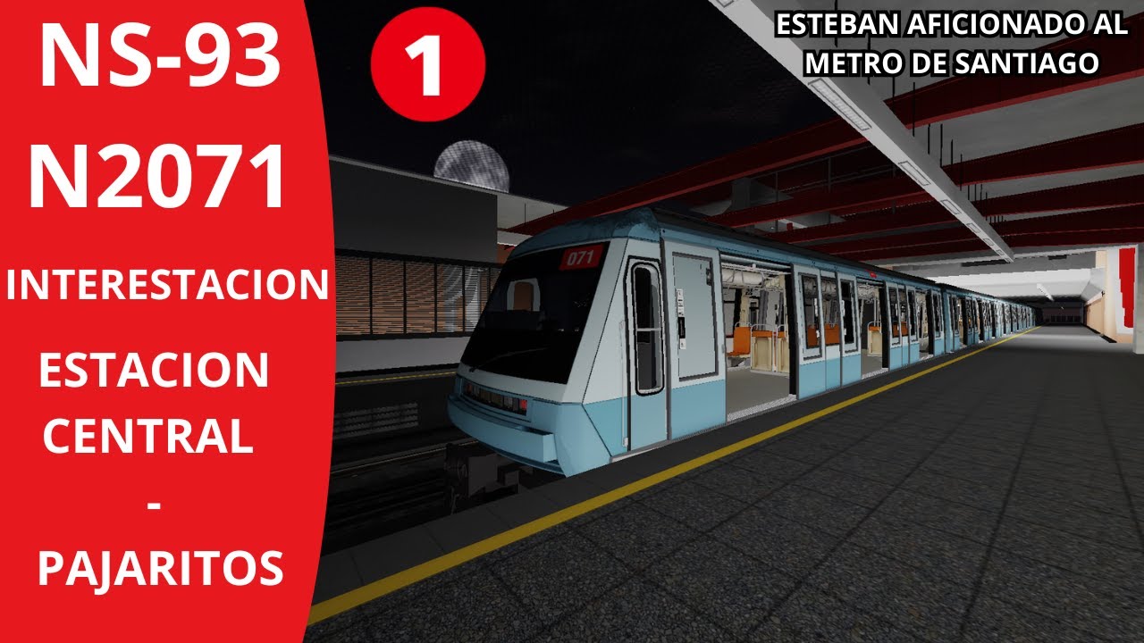 NS-93 N2071 | Interestacion  Estacion central - Pajaritos | Linea 1 | Roblox