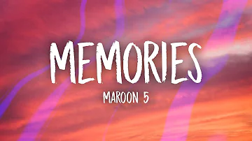 Maroon 5 - Memories (Lyrics)