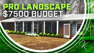 How to Landscape a Front Yard with $7,500 TOTAL BUDGET!