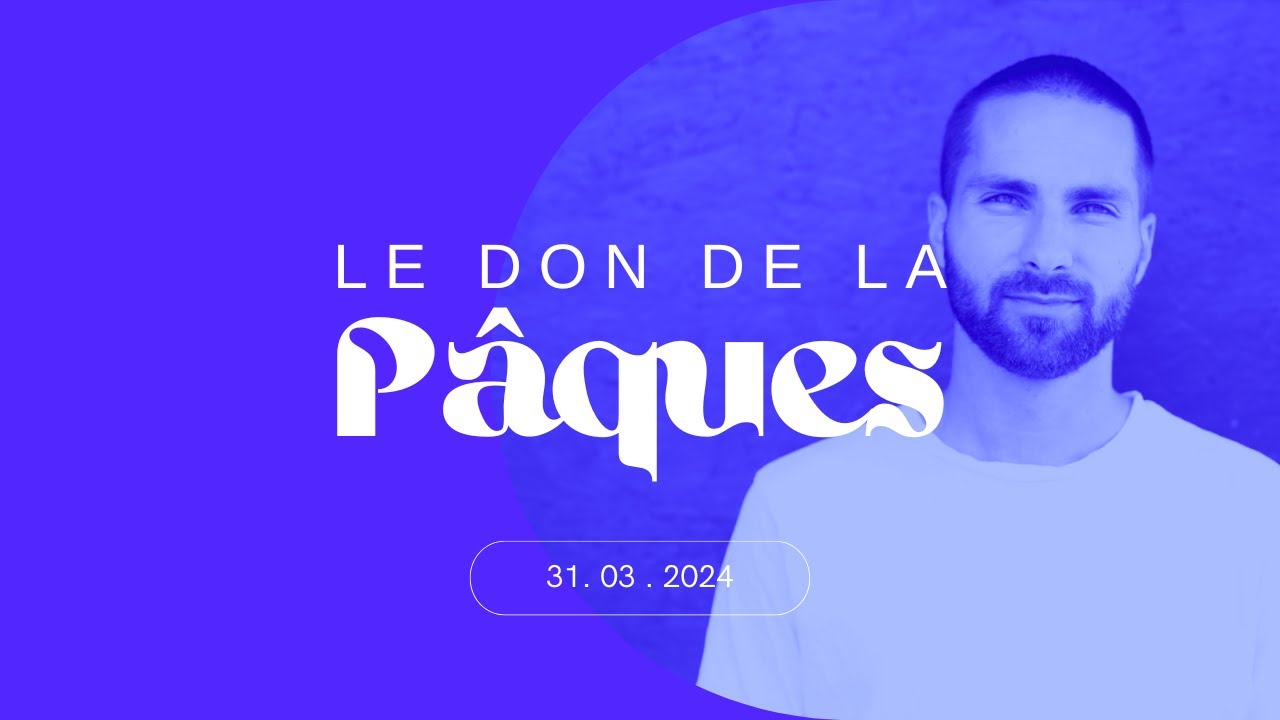 Culte en Direct du 31 Mars 2024 : Le don de la Pâques - YouTube