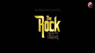 The Rock - Kasidah Cinta ( Lyric)