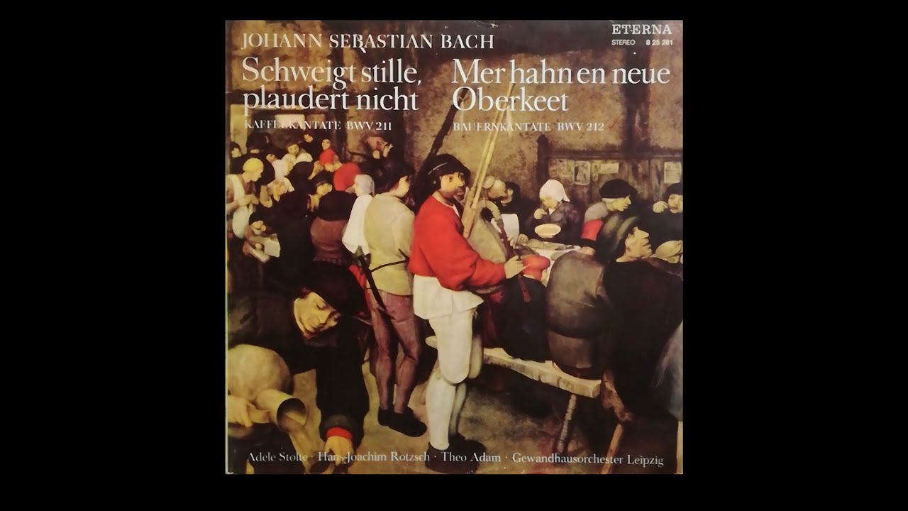 Bach: Coffee Cantata BWV211 Stolte/ Rotzsch/ Adam バッハ：コーヒー