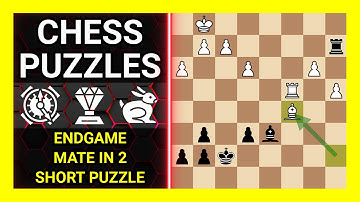 Chess Puzzles to Practice. Themes: Endgame, Mate in 2, Short puzzle. Learn Chess
