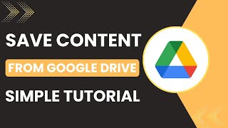 How To Save Content From Google Drive