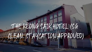 The Keong Saik Hotel (SG Clean, Staycation Approved) Review - Singapore , Singapore 862404 | WowHotelReviews