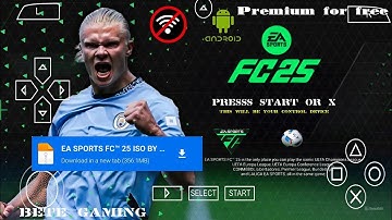 FIFA 2025 PPSSPP ORIGINAL Android Offline 4K Camera | EA FC 25 PPSSPP HD Graphics New Kits &Transfer