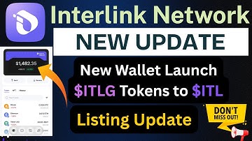 Interlink Network New Update | Interlink Network Wallet Launch | Interlink Listing & Withdrawal