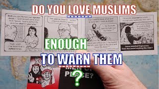 Do You Love Muslims Enough to Warn Them?