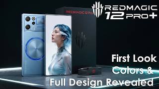 RedMagic 12 Pro+ First Look, Colors & Full Design Finally Revealed