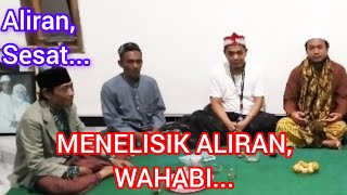 MENELISIK ALIRAN WAHABI - GUS MET 
