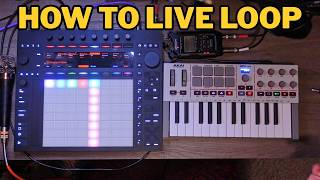 Live Looping Tutorial & Template | Push 3 and MPK Mini IV