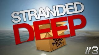 Stranded Deep #3 - DeadEx