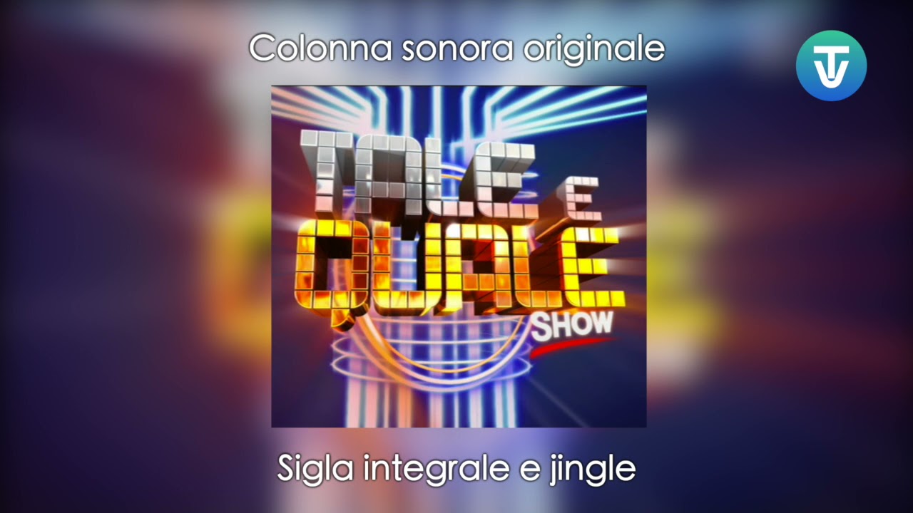 Tale e Quale Show - Sigla integrale e jingle