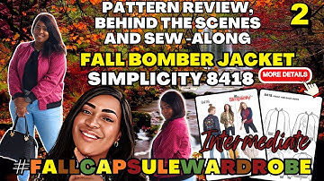 #594: FALL FASHION TREND: BOMBER JACKET - Review, BTS, and Sew-Along (Simplicity 8418)
