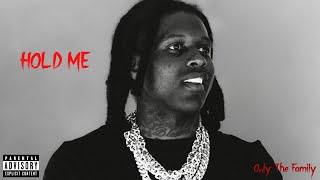 Lil Durk &amp; YNW Melly - Hold Me (Unreleased Audio)