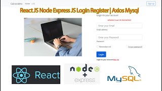 React JS Node Express JS Login Register | Axios Mysql