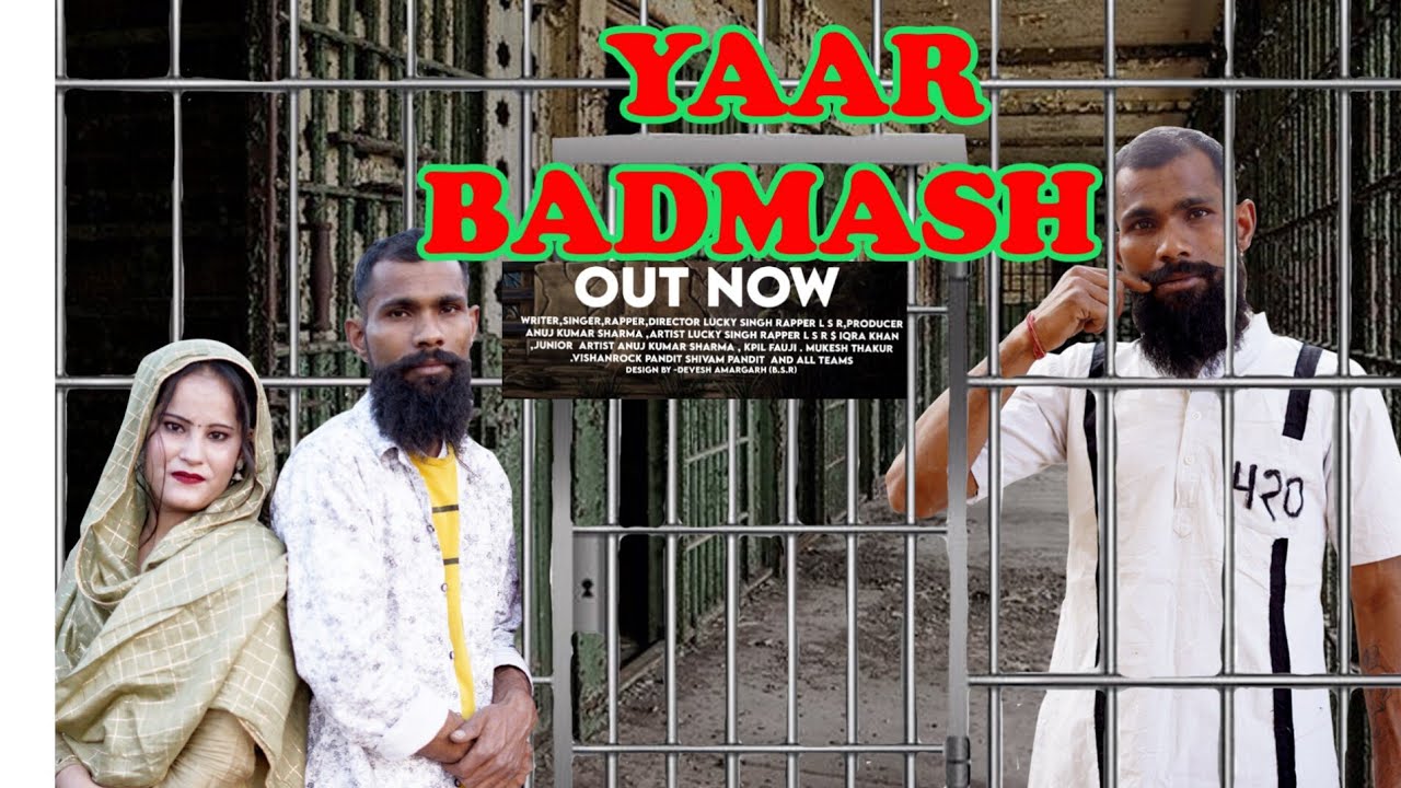 Yaar badmash ( Official song )Lucky singh rapper L S R & Iqra Khan ...