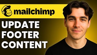 How To Update Newsletter Footer Content In Mailchimp (Tutorial 2026)
