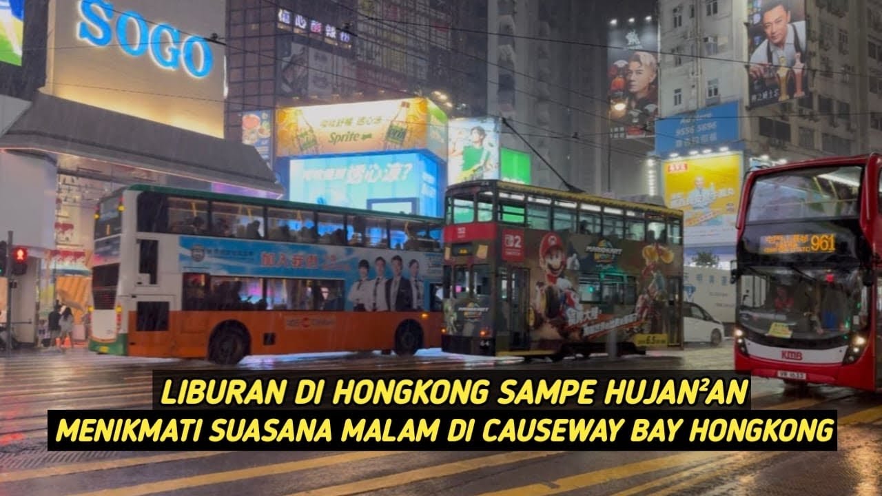 LIBURAN DI HONGKONG SAMPE HUJAN-HUJANAN | MENIKMATI SUASANA KERAMAIAN MALAM DI CAUSEWAY BAY