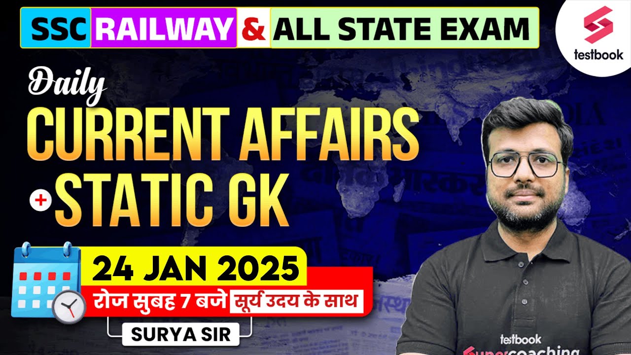Daily Current Affairs | 24 Jan Current Affairs 2025 for SSC, Railway ...