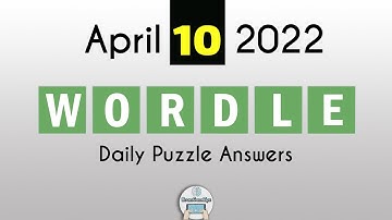 Wordle April 10 2022 Answer (Puzzle 295)